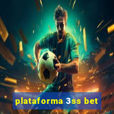 plataforma 3ss bet